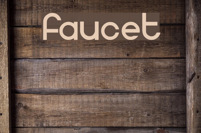 faucet Font examples
