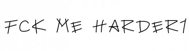 fck me harder1  Fuentes Gratis Descargar