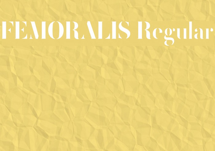 FEMORALIS Regular Font examples