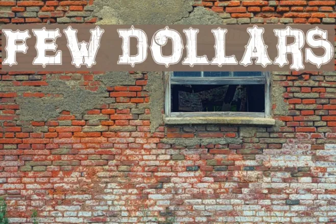 FEW DOLLARS Example 1