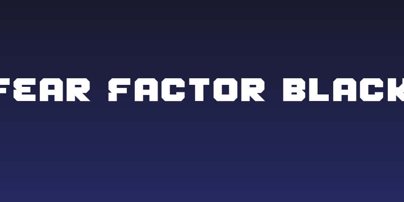 Fear Factor Black Social Header