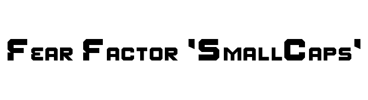 Fear Factor 'SmallCaps' Font