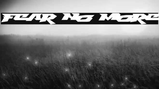 Fear No More Font examples