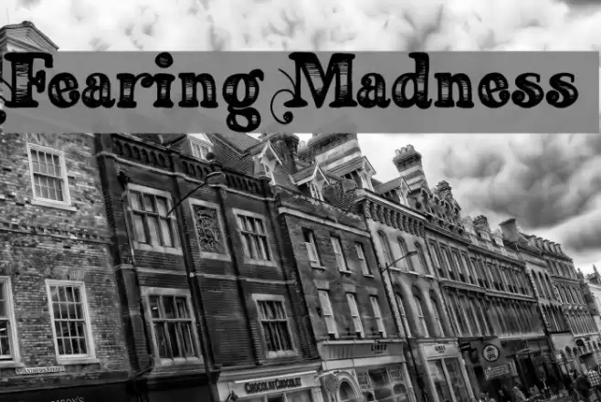 Fearing Madness Font examples