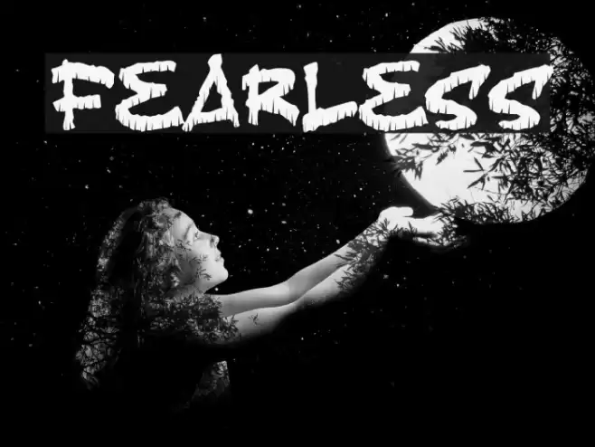 Fearless Font examples