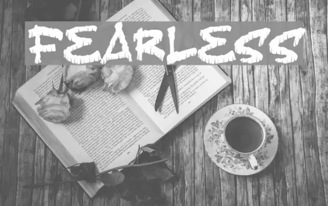 Fearless Font examples