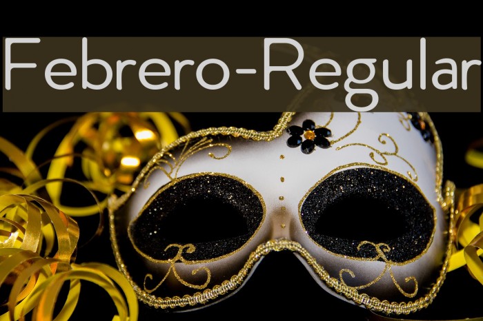 Febrero-Regular Font examples