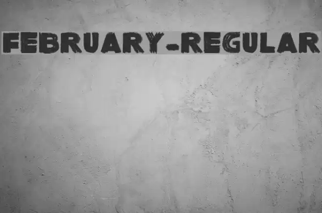 February-Regular Font examples