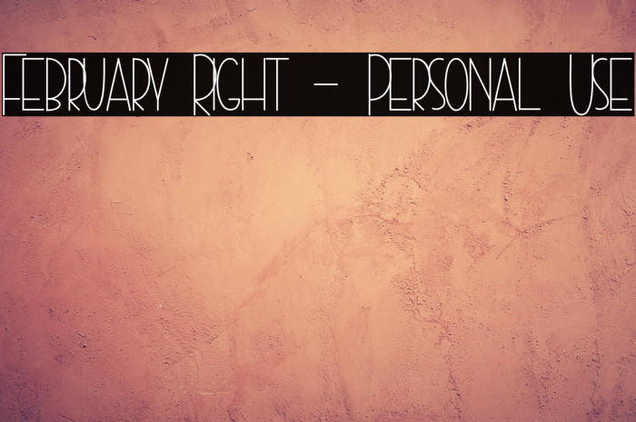 February Right - Personal Use Example 1