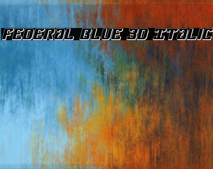 Federal Blue 3D Italic Font examples