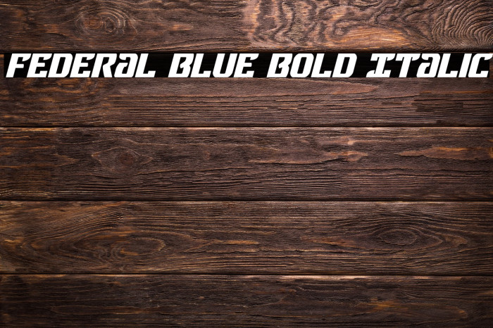 Federal Blue Bold Italic Font examples
