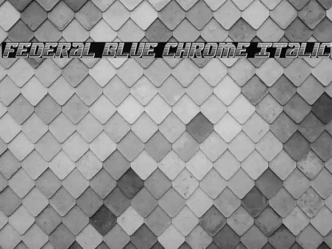 Federal Blue Chrome Italic Font examples