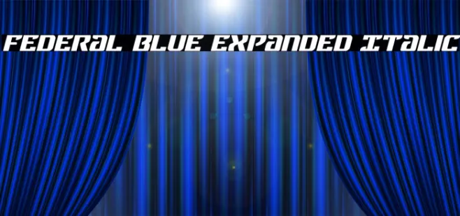 Federal Blue Expanded Italic Example 3