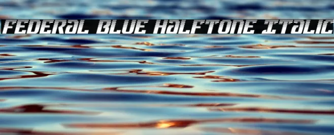 Federal Blue Halftone Italic Example 3