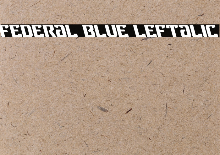 Federal Blue Leftalic Font examples