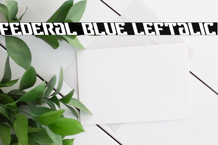 Federal Blue Leftalic Font examples