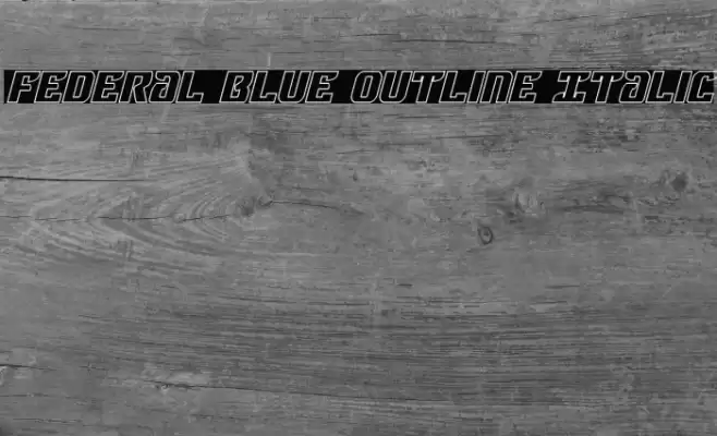 Federal Blue Outline Italic Font examples