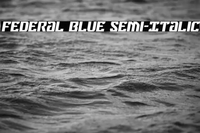 Federal Blue Semi-Italic Font examples