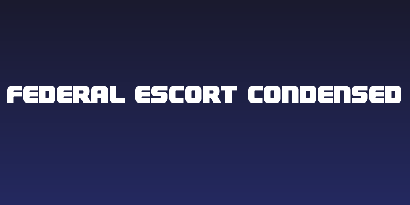 Federal Escort Condensed Social Header