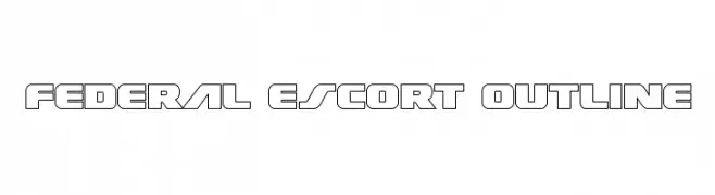 Federal Escort Outline 