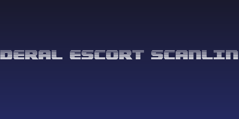 Federal Escort Scanlines Social Header