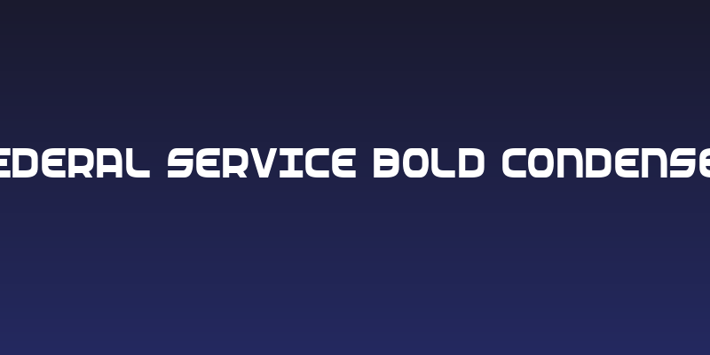 Federal Service Bold Condensed Social Header
