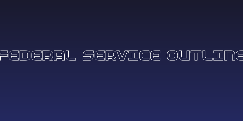 Federal Service Outline Social Header