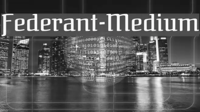 Federant-Medium フォント examples