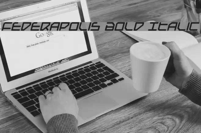 Federapolis Bold Italic Font examples