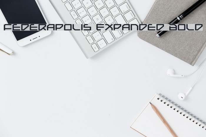 Federapolis Expanded Bold Font examples
