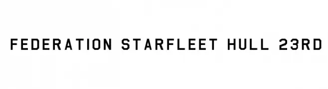 Federation Starfleet Hull 23rd  Frei Schriftart Herunterladen