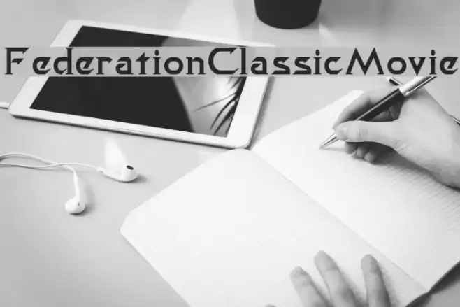 FederationClassicMovie Font examples