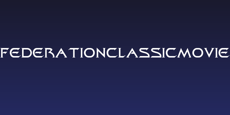 FederationClassicMovie Social Header