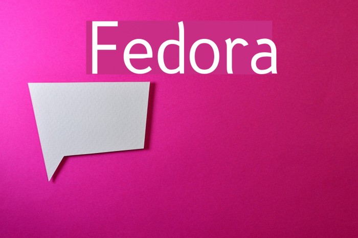 Fedora Font examples