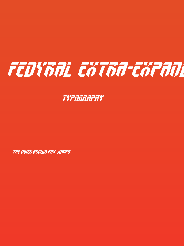 Fedyral Extra-Expanded Italic Poster