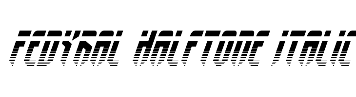 Fedyral Halftone Italic  Скачать бесплатные шрифты