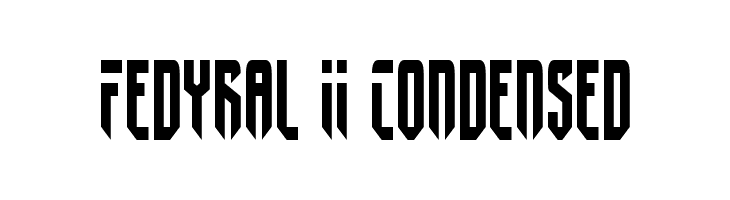 Fedyral II Condensed Schriftart