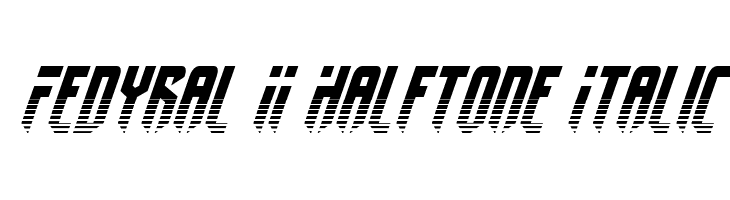 Fedyral II Halftone Italic Schriftart
