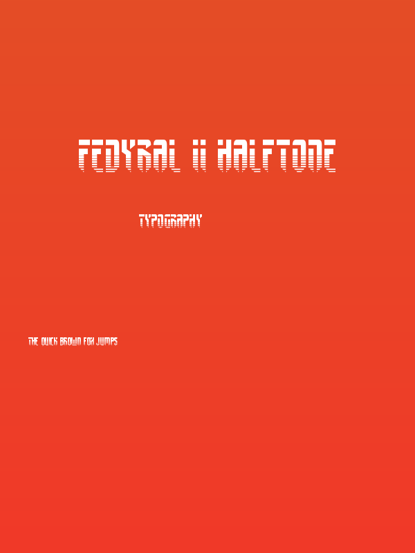 Fedyral II Halftone Poster