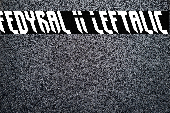 Fedyral II Leftalic Шрифта examples