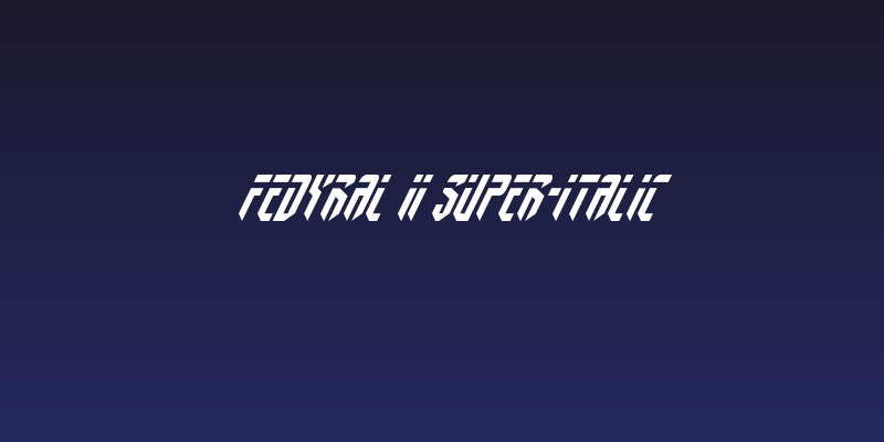 Fedyral II Super-Italic Social Header