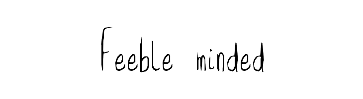Feeble minded Font
