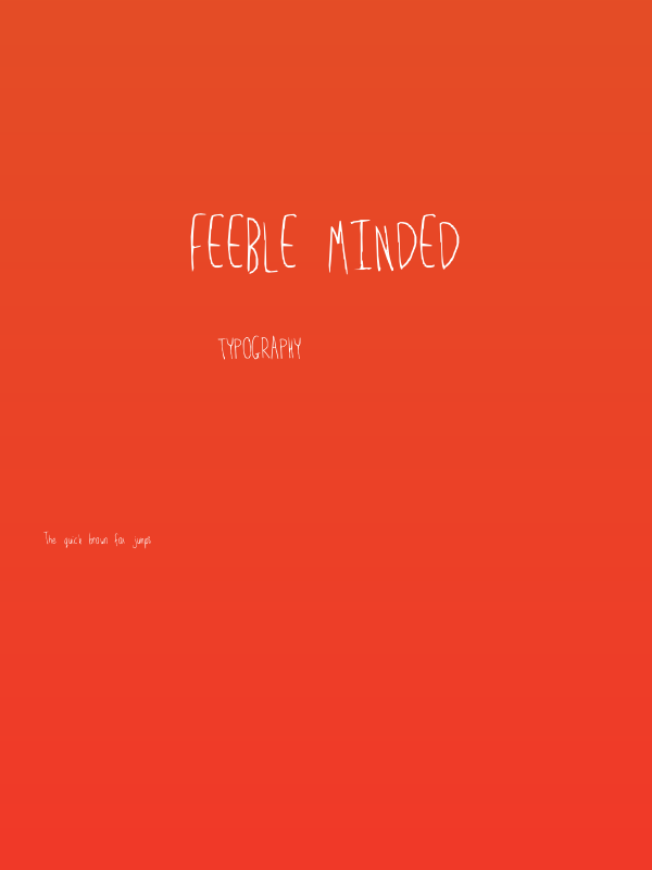 Feeble minded Poster