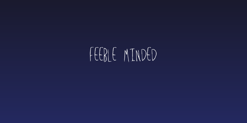 Feeble minded Social Header