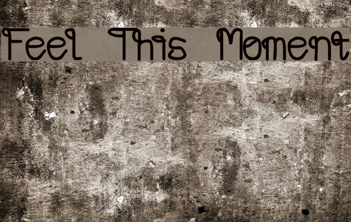 Feel This Moment Font examples