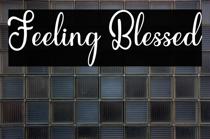 Feeling Blessed Example 1