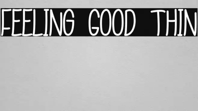 Feeling Good Thin フォント examples