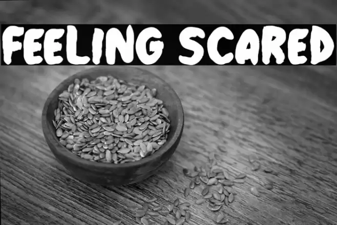 Feeling Scared फ़ॉन्ट examples