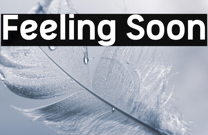 Feeling Soon Example 3