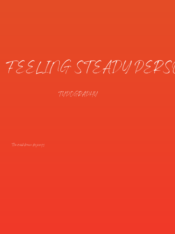 Feeling Steady Personal use fon Poster